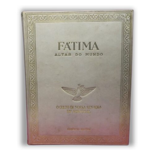 Fátima Altar do Mundo 1953 - Ocidental Editora