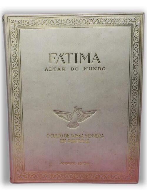 Fátima Altar do Mundo 1953 - Ocidental Editora