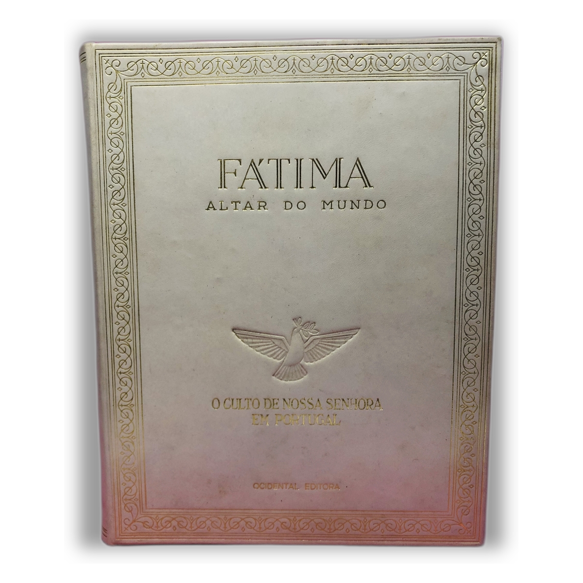 Fátima Altar do Mundo 1953 - Ocidental Editora
