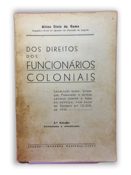 Dos Direitos dos Funcionários Coloniais - Atílio Diniz da Gama