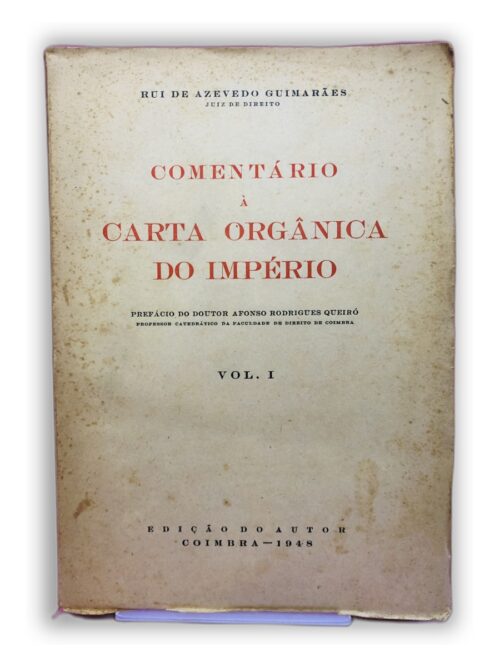 Comentário à Carta Orgânica do Império - Edição do Autor