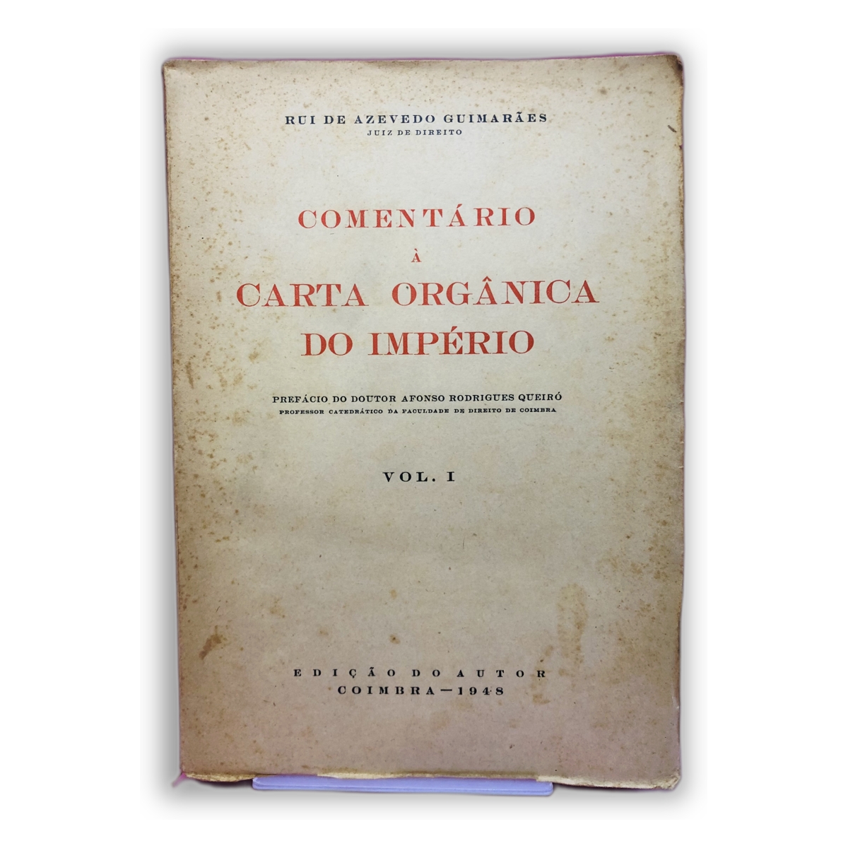 Comentário à Carta Orgânica do Império - Edição do Autor