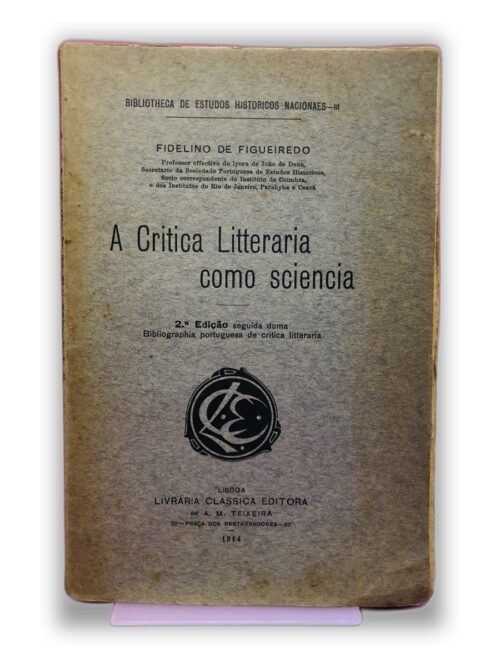 A Crítica Literária como Ciência - Fidelino de Figueiredo