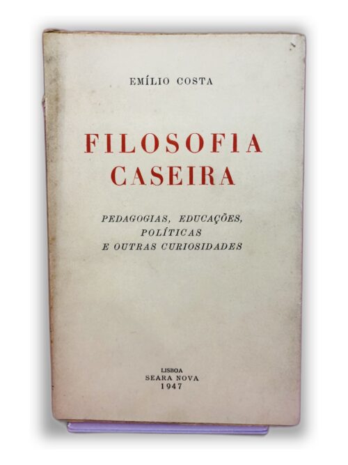 Filosofia Caseira - Emílio Costa