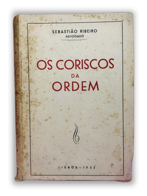 Os Coriscos da Ordem - Sebastião Ribeiro