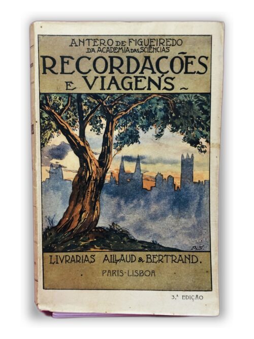 Recordações e Viagens - Antero de Figueiredo
