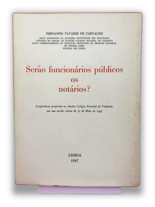 Serão funcionários públicos os notários? - Fernando Tavares de Carvalho