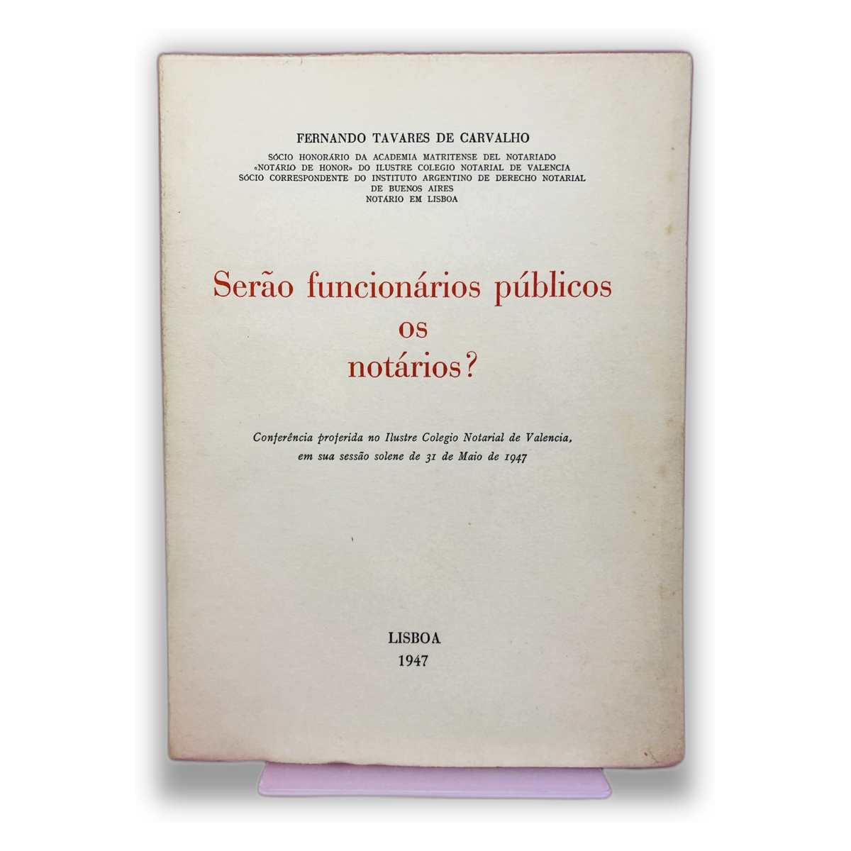 Serão funcionários públicos os notários? - Fernando Tavares de Carvalho