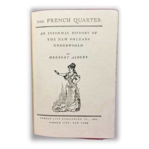 The French Quarter - Herbert Asbury