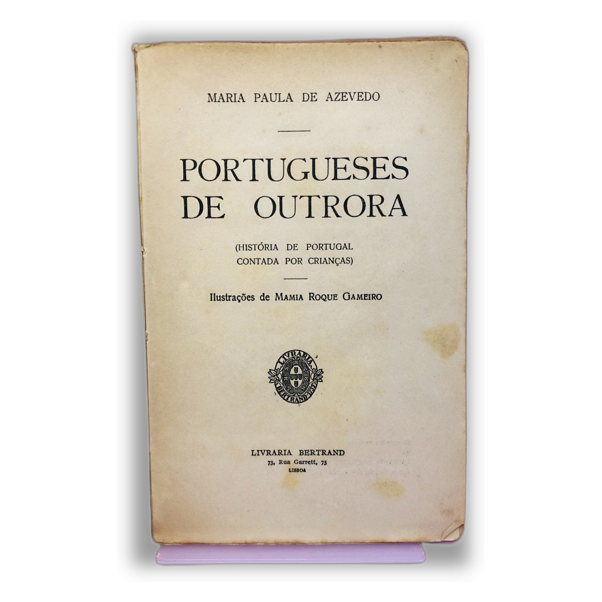 Portugueses de Outrora - Maria Paula de Azevedo
