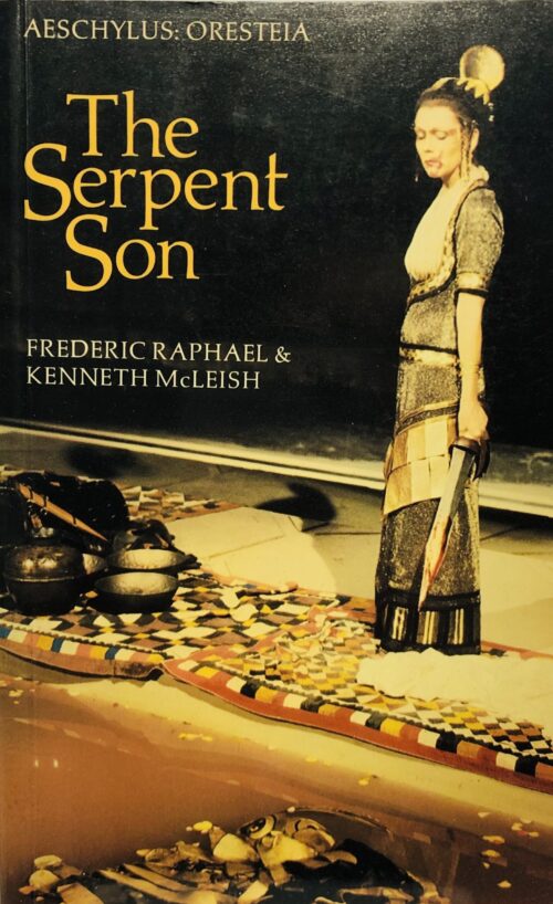 The Serpent Son - Frederic Raphael e Kenneth McLeish