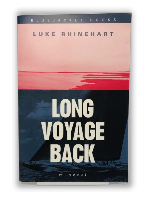 Long Voyage Back - Luke Rhinehart