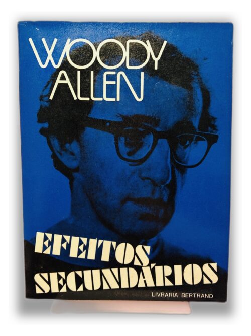 Efeitos Secundários - Woody Allen