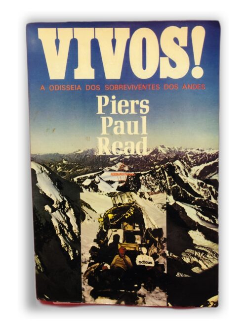 VIVOS! - Piers Paul Read