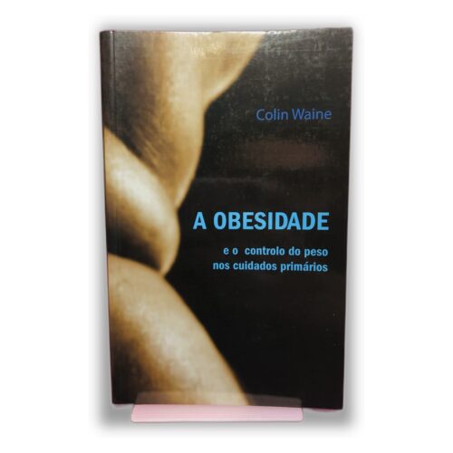 A Obesidade - Colin Waine