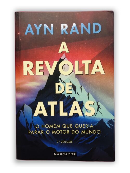 A Revolta de Atlas - Ayn Rand