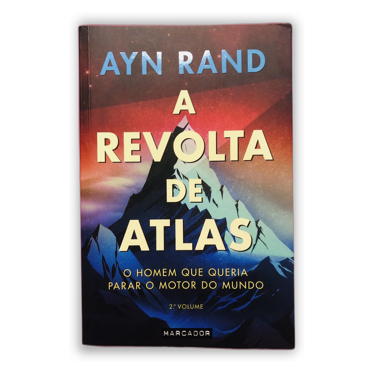 A Revolta de Atlas - Ayn Rand