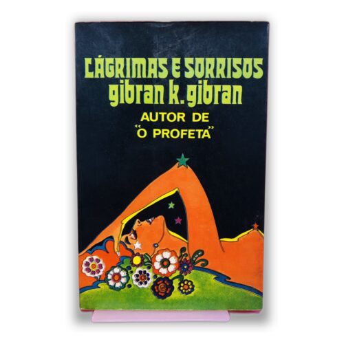Lágrimas e Sorrisos - Gibran K. Gibran