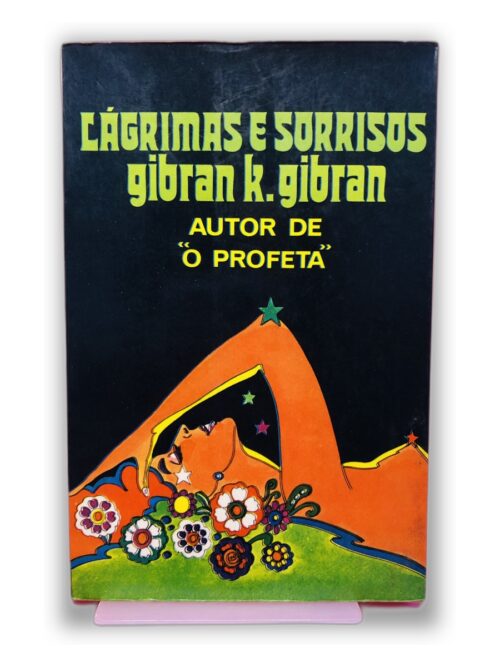 Lágrimas e Sorrisos - Gibran K. Gibran