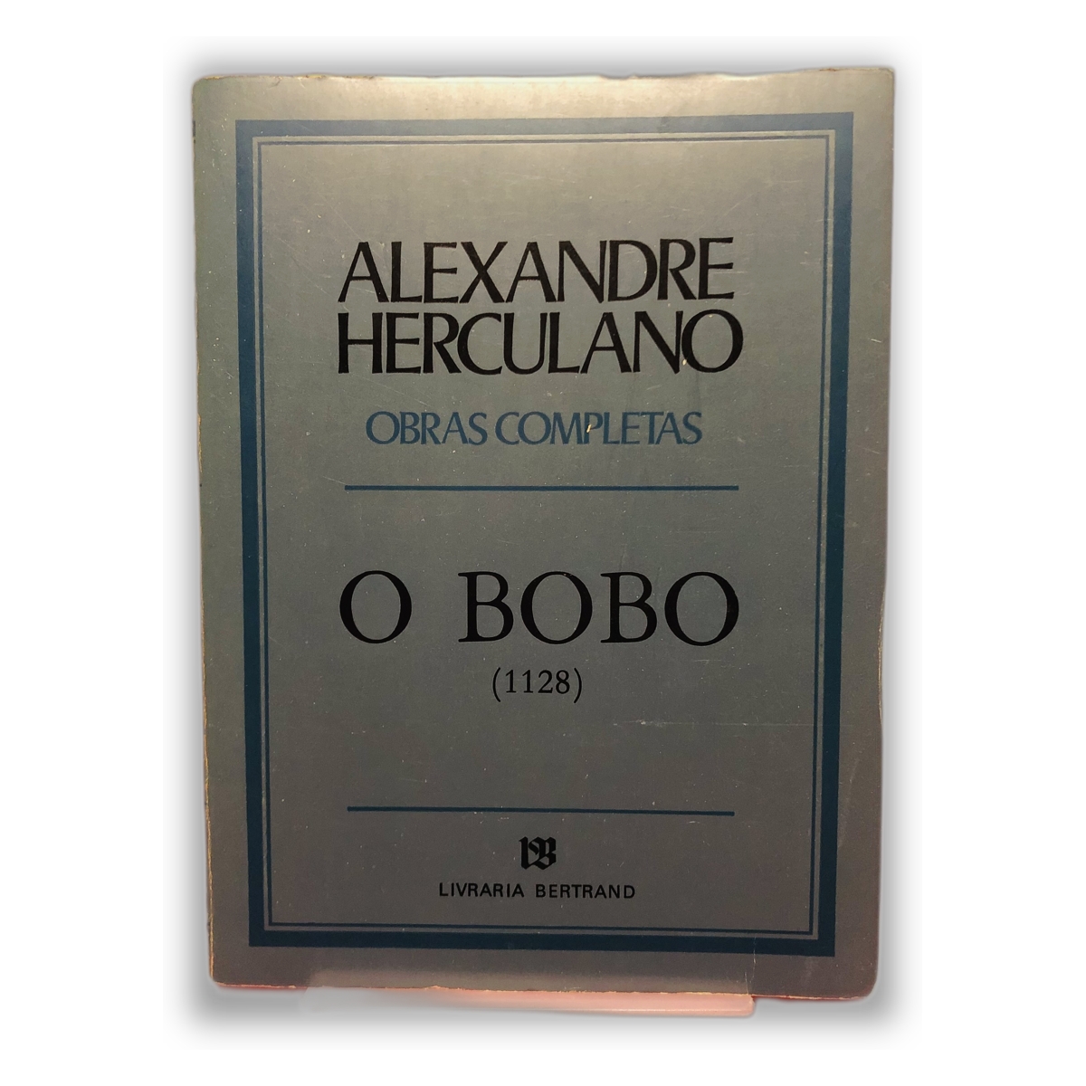 O Bobo - Alexandre Herculano