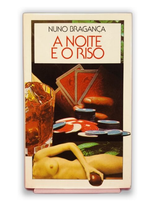 A Noite e o Riso - Nuno Bragança