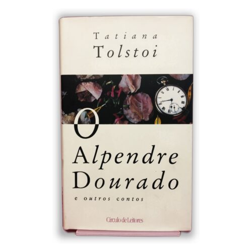 O Alpendre Dourado e outros contos - Tatiana Tolstoi