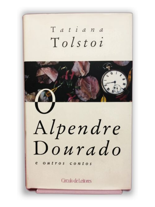 O Alpendre Dourado e outros contos - Tatiana Tolstoi
