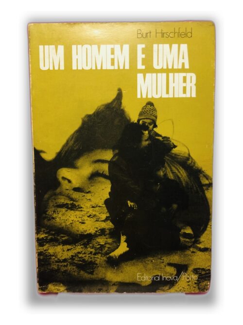 Um Homem e Uma Mulher - Burt Hirschfeld