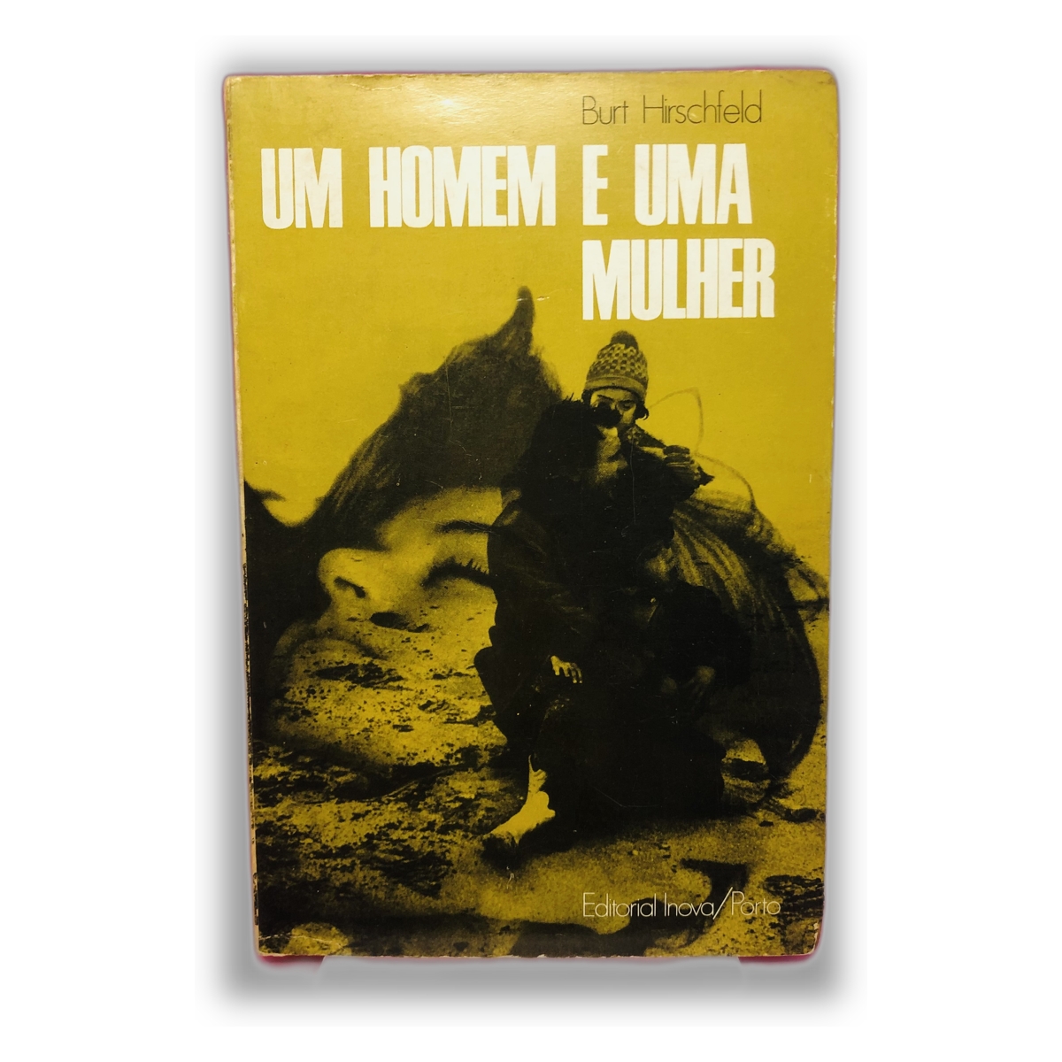 Um Homem e Uma Mulher - Burt Hirschfeld