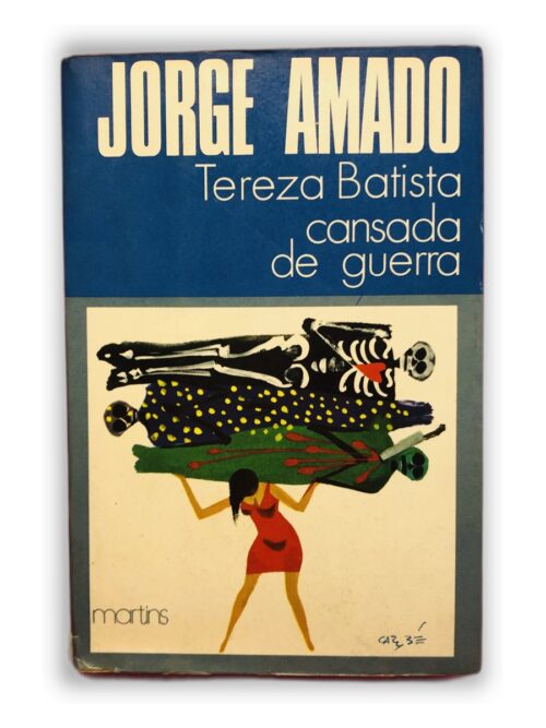 Tereza Batista cansada de guerra - Jorge Amado