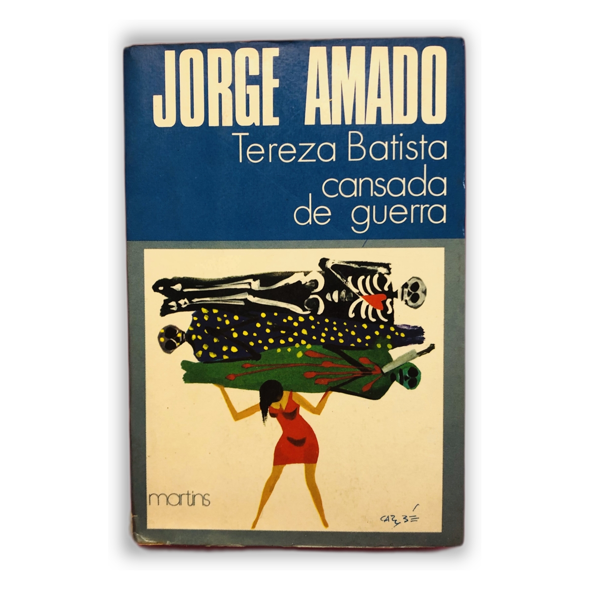 Tereza Batista cansada de guerra - Jorge Amado