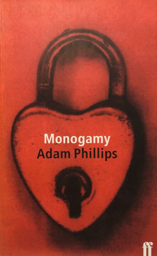 Monogamy - Adam Phillips