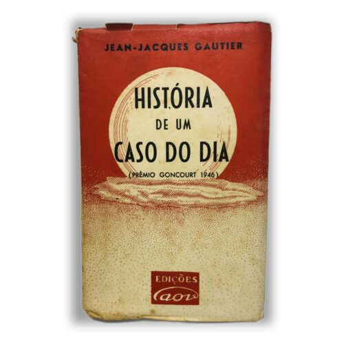 História de um Caso do Dia - Jean-Jacques Gautier