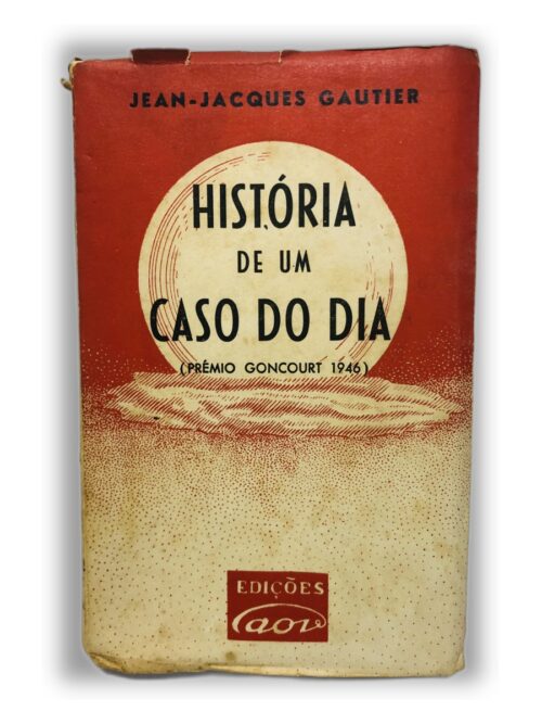 História de um Caso do Dia - Jean-Jacques Gautier