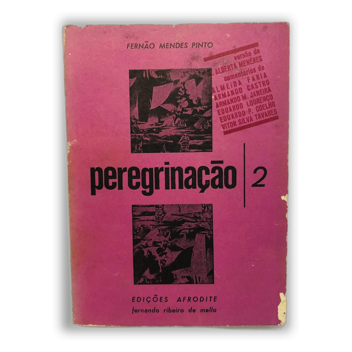 Peregrinação - Fernão Mendes Pinto
