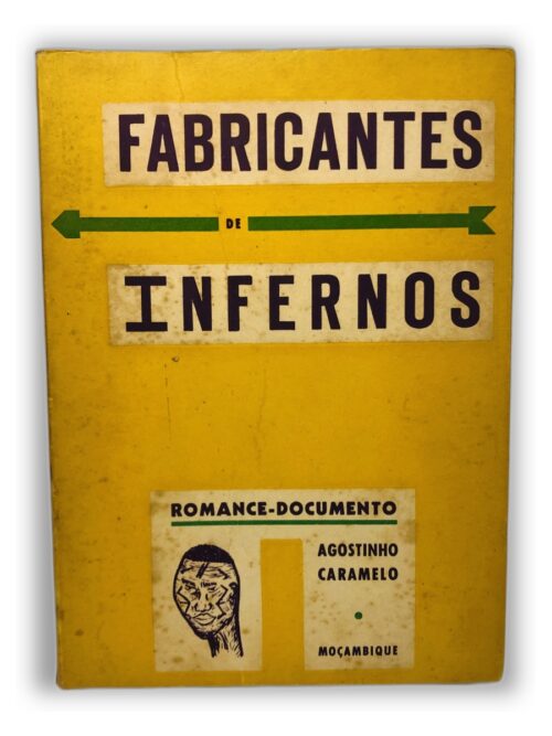 Fabricantes de Infernos - Agostinho Caramelo