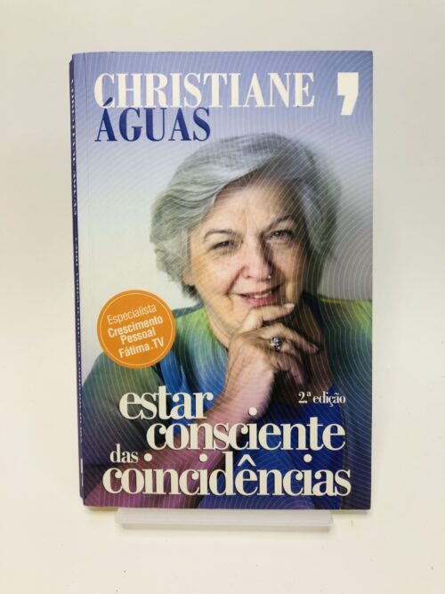 Estar Consciente das Coincidências - Christiane Aguas