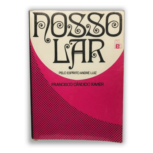 Nosso Lar - Francisco Cândido Xavier