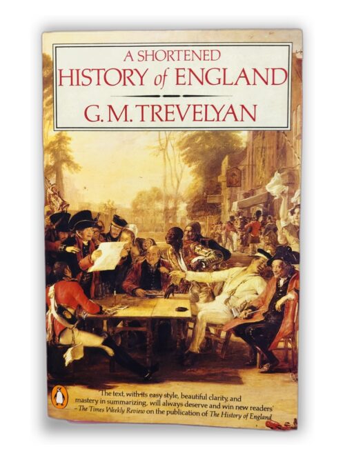 A Shortened History of England - G. M. Trevelyan