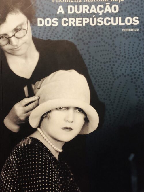 A Duração dos Crepúsculos - Filomena Marona Beja