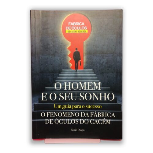 O Homem e o Seu Sonho - Nuno Diogo