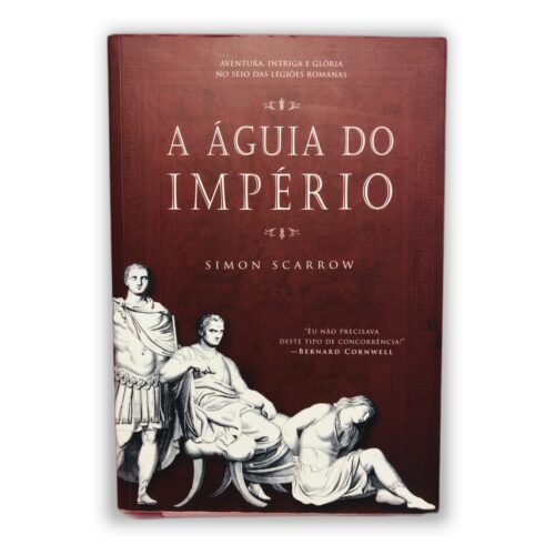 A Águia do Império - Simon Scarrow