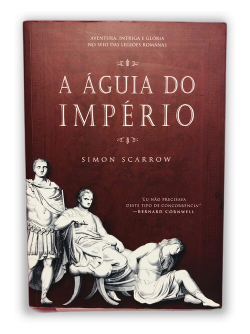 A Águia do Império - Simon Scarrow