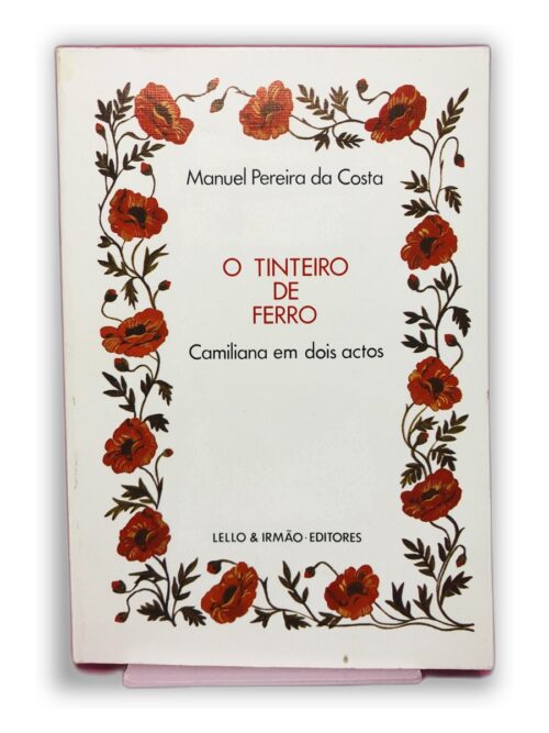 O Tinteiro de Ferro - Manuel Pereira da Costa