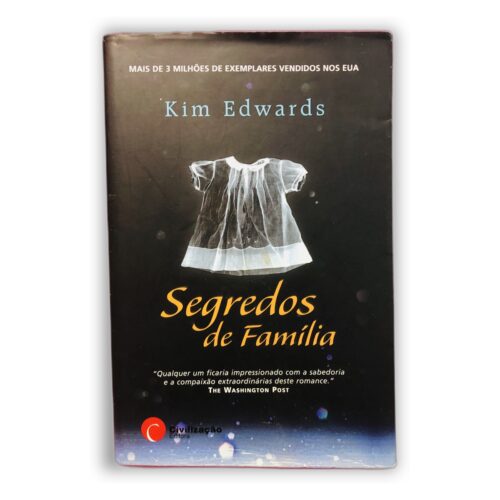 Segredos de Família - Kim Edwards
