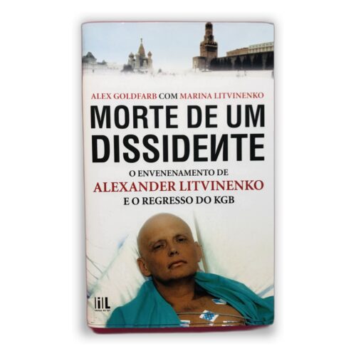 Morte de um Dissidente - Alex Goldfarb com Marina Litvinenko