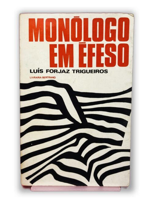 Monólogo em Éfeso - Luís Forjaz Trigueiros