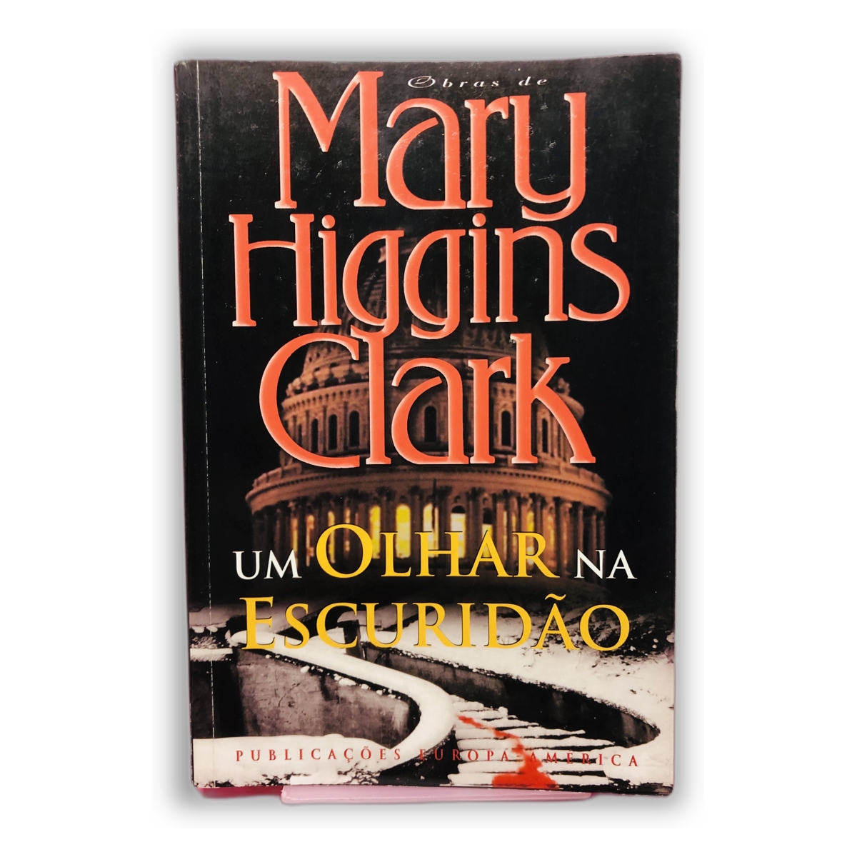 Um Olhar na Escuridão - Mary Higgins Clark
