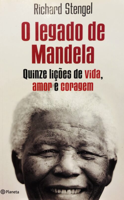 O legado de Mandela - Richard Stengel