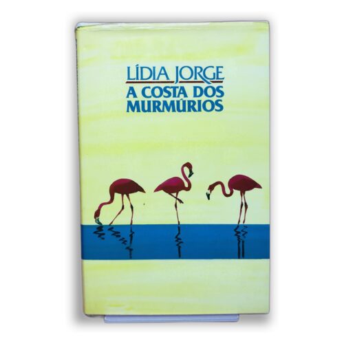 A Costa dos Murmúrios - Lídia Jorge